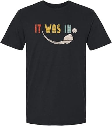 It Was In – Retro Style Pickleball T-Shirt