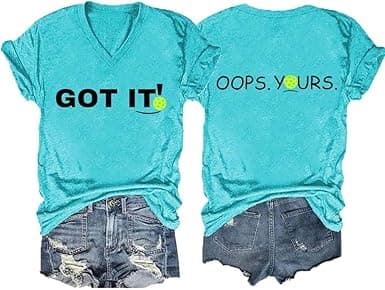 Got It Oops Yours – Pickleball V-Neck Funny Tee