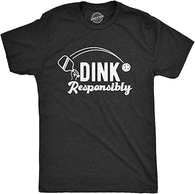 Mens Funny Pickleball T Shirts – Dink Responsibly