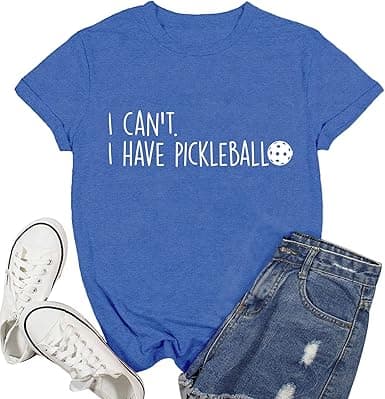 I Can't, I Have Pickleball – Women's Paddleball Lover