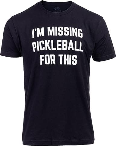 I'm Missing Pickleball Right Now – Funny T-Shirt